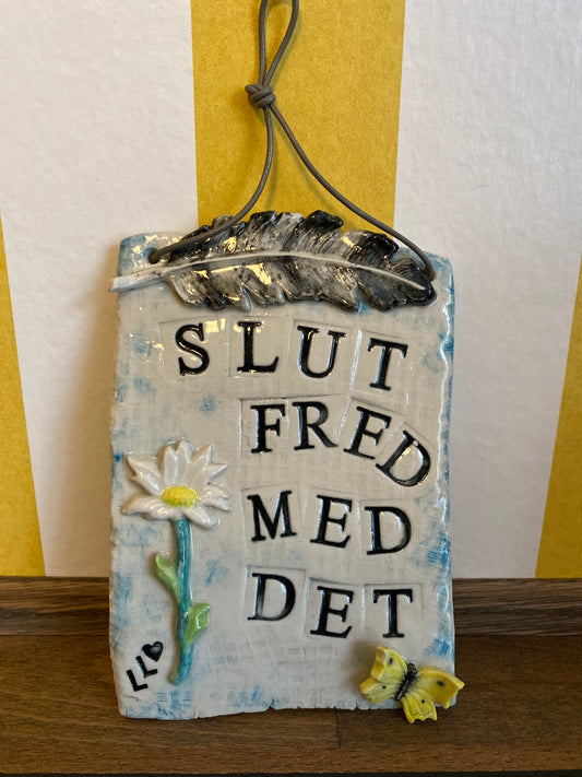 Slut fred med det